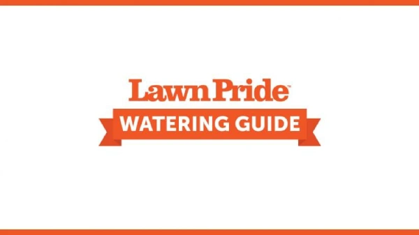 Watering Guide.